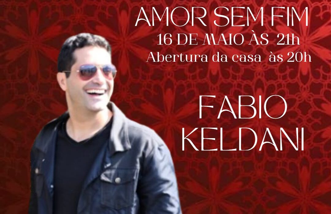 "Amor sem fim", dia 16 de maio, na Julieta de Serpa Rio de janeiro