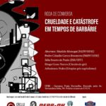 Roda de Conversa: "Crueldade e Catástrofe em Tempos de Barbárie" Rio de janeiro
