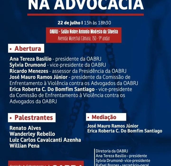 Seminário: "Violência e Preservação na Advocacia" Rio de janeiro
