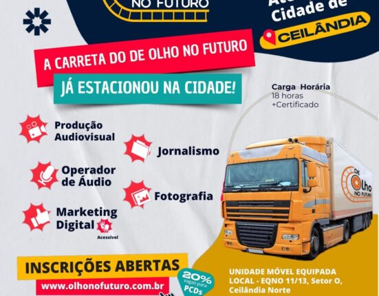 Carreta De Olho no Futuro abre inscrições para cursos gratuitos de audiovisual e comunicação em Ceilândia Saúde