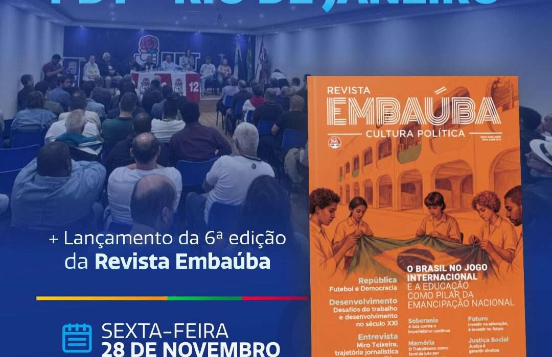 Lançamento da 6a Edição da Revista Embaúba, no PDT Municipal Rio de janeiro