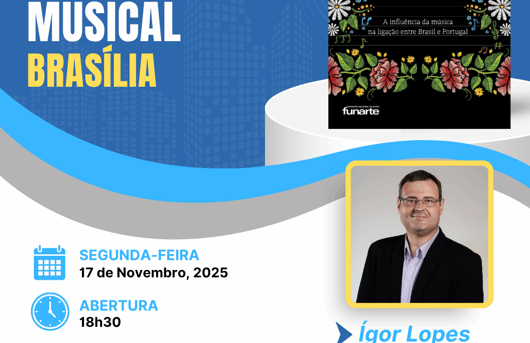 Laçamento do livro Luso-Brasilidade Musical a influência da música na ligação entre Brasil e Portugal Cultura