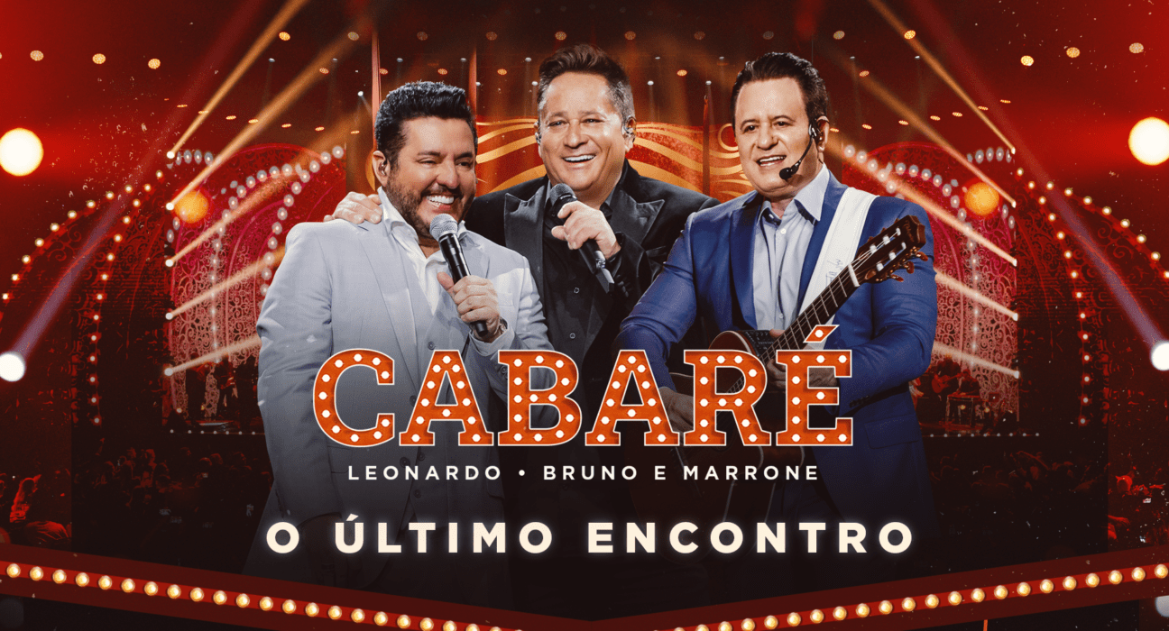 Leonardo e Bruno & Marrone se apresentam em Goiânia no mês de maio com a turnê Cabaré- O Último Encontro Dicas