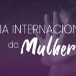 OAB-RJ divulga vídeo contra a violência, no Dia Internacional da Mulher Rio de janeiro