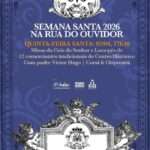 Lava-pés, Paixão, Aleluia e Páscoa, na igrejinha da Lapa dos Mercadores Rio de janeiro