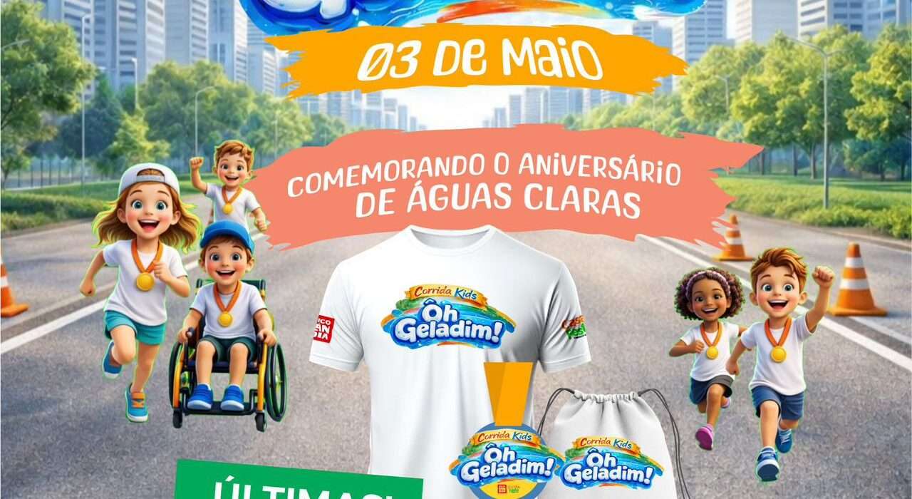 Corrida Kids “Ôh Geladim!” abre as comemorações dos 23 anos de Águas Claras com esporte, diversão e surpresas especiais para as nossas crianças Dicas