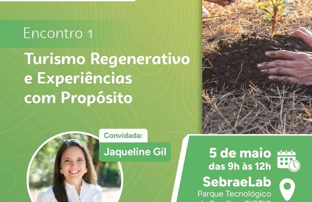 Instituto Bancorbrás e Sebrae/DF lançam Jornada Pacto pelo Turismo Responsável 2026 Oficinas