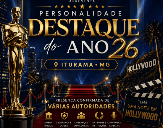 Personalidade Destaque do Ano 2026 promete edição histórica em Iturama em Uma Noite em Hollywood Eventos